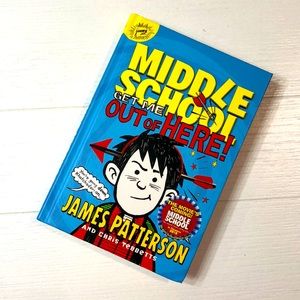 Middle School Get Me Out book by James Patterson